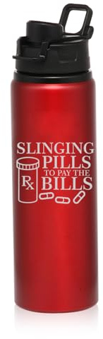 25 oz Water Bottle Sports Travel Mug Gift Slinging Pills To Pay The Bills Funny Pharmacist Pharmacy Tech (Red)