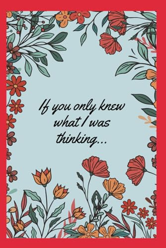 If you only knew: Journal