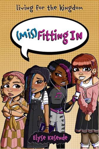 (Mis)Fitting In (Living for the Kingdom, Band 3)