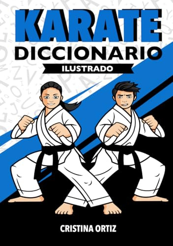 KARATE DICCIONARIO ILUSTRADO (Karate para todos)
