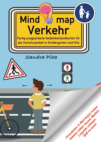 KitaFix-Mindmap Verkehr (Fertig ausgearbeitete Gedankenlandkarten für die Vorschularbeit in Kindergarten und Kita): Konzentration und Merkfähigkeit ... Langeweile vorbeugen, Spaß am Lernen