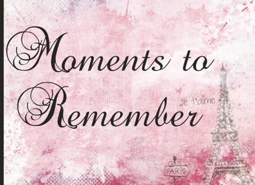 Moments to Remember: Autograph Book & Memory Scrapbook with Pink Paris Cover | 200 Blank Pages for Signatures, Stories, Photos & Keepsakes from Concerts, Vacations, Events, School & More