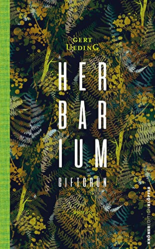 Herbarium, giftgrün: Roman