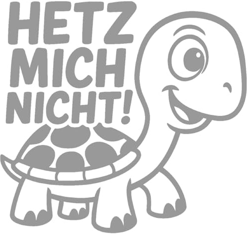 Samunshi® Schildkröte Hetz mich nicht! als Autoaufkleber für Fahranfänger Auto Motorrad Helm Fahrrrad Aufkleber Laptop Sticker Leidenschaft Vinyl Dekoration 10 x 9,3cm grau