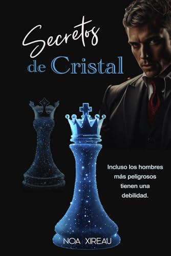 Secretos de Cristal: Bilogía Sokolov 1 (Mafias de Cristal)