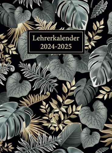 Lehrerkalender 2024 2025: Schulplaner für Lehrer & Lehrerinnen für Planung von Unterricht & Schuljahr - DIN A5+