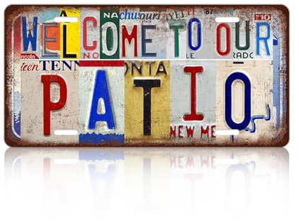 Vintage Welcome License Plate welcome to our patio Wall Decor Metal Tin Sign For Bar Home 12 x 6 Inches