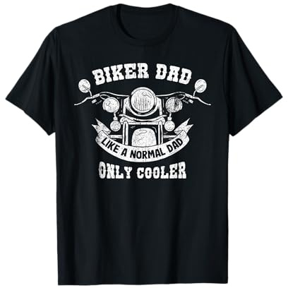 Funny Biker Dad Cool Motorcyclist Motorbike Bike Daddy Gift T-Shirt