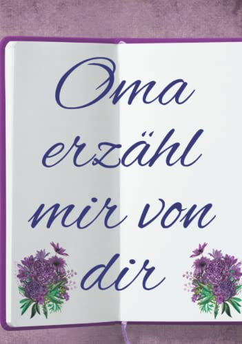 Oma erzähl mir von dir