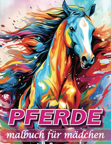 pferde malbuch für mädchen von 8-12 Jahren: 50 Malvorlagen mit 50 wunderschönen Pferdezeichnungen für Mädchen, Teenager und Erwachsene