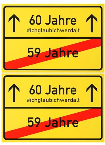 Ortsschild zum 60.Geburtstag, 2 Stück, 1 mm PVC, 30 x 20 cm, Scherzartikel für Geburtstagsgeschenk, Geburtstagsüberraschung 60 Jahre, Schild als Geburtstagsdekoration, lustiges Hinweisschild sechszig