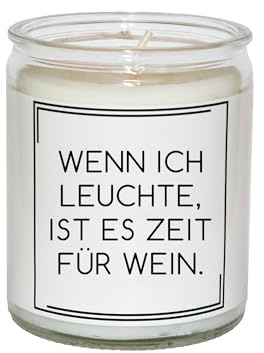 Lustige Spruchkerze im Glas – viele freche Designs, 50Std. Brennd., Geschenkkerze – Humorvolle Geschenkidee für Freunde, Männer & Frauen (Wenn ich leuchte, ist es Zeit für Wein)
