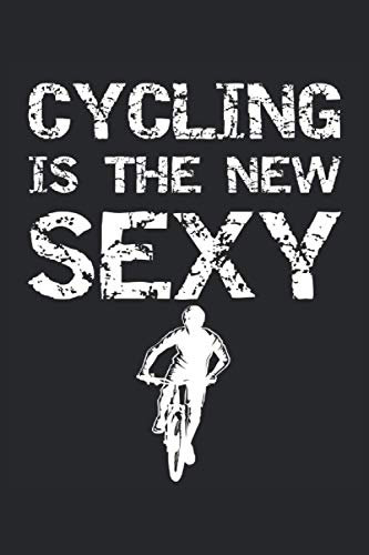 Biker Fahrrad Rennrad Cycologist Cycopath Bike MTB Sexy: NOTIZBUCH - Lustiges Radfahrer Fahrrad Geschenk, Geschenkidee - A5 (6x9) - 120 Seiten - ... Geburtstag, Lustig - Cycling New Sexy