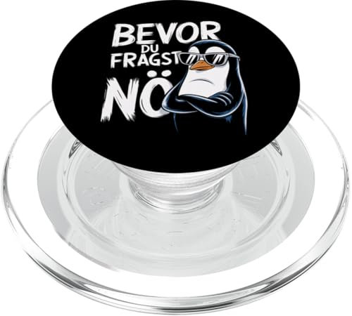 Bevor du fragst Nein Pinguin PopSockets PopGrip für MagSafe