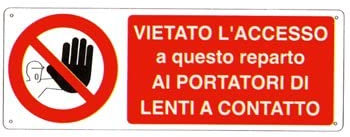 NEW CARTELLO SEGNALETICO UNI - vietato l'accesso a questo reparto ai portatori di lenti a contatto - Adesivo Extra Resistente, Pannello in Forex, Pannello In Alluminio (ADESIVO 60X25 CM)