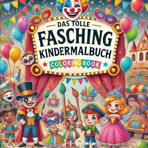 Das tolle Fasching Kindermalbuch: 1