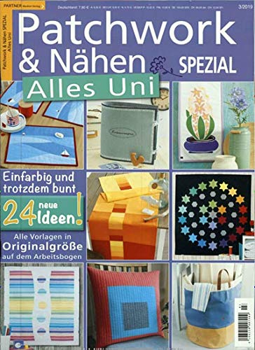 Patchwork und Nähen 3/2019 Alles Uni