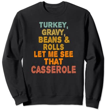 Dinkey Saucière et rouleaux Let Me See That Cocotte rétro Sweatshirt