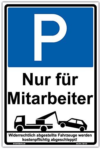 Schild Parken nur für Mitarbeiter Hinweisschild 600x400 mm hochkant, stabile Aluminiumverbundplatte 3mm stark - inkl. 4 Eckbohrungen
