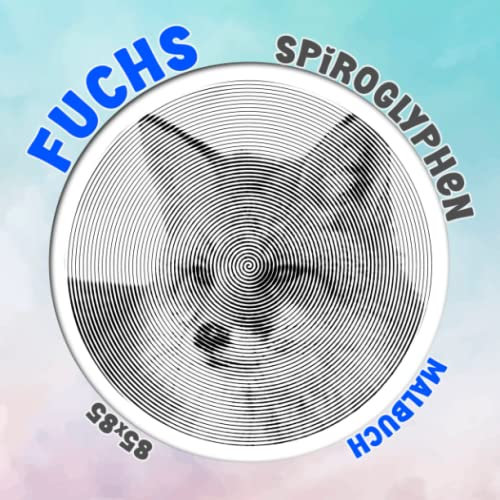 Fuchs Spiroglyphen Malbuch: Tiere haben Schädel in 40 versteckten Bildseiten abgeflacht | Spiralbuch zur Zeichnung zum Geburtstag, Weihnachtsgeschenke