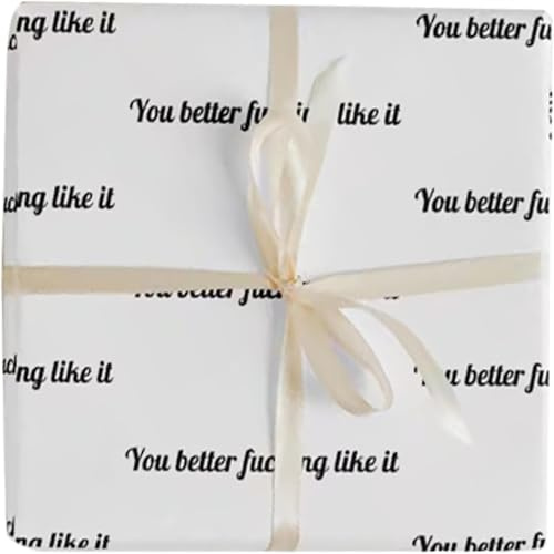 Das gefällt dir verdammt nochmal!“ – Witziges, sarkastisches Weihnachtspapier, freches und einzigartiges Geschenkpapier, weiß mit schwarzer Schrift, für Geburtstage, Weihnachten und (30 * 36in)