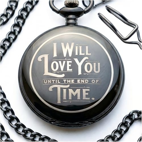 Red Dot Laser Engraving Engraved Pocket Watch with Chain for Husband or Boyfriend | Classy Gift Set for Anniversary or Any Occasion (I Will Love You Until the End of Time)