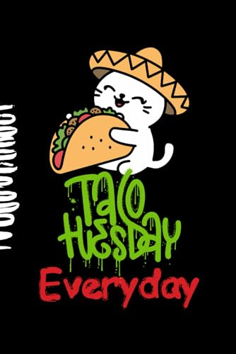 Taco Tuesday Notebook: Funny Taco Gift - Journal for Taco Lovers - Blank Lined Journal - 6 x 9 inches