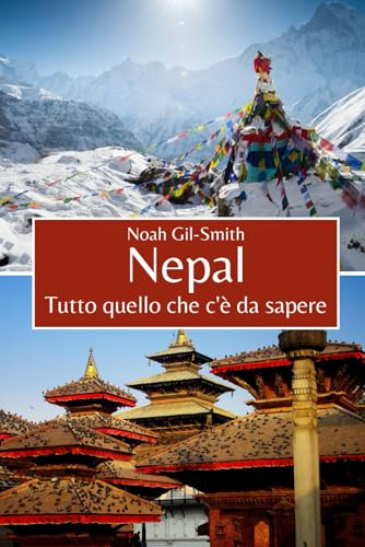 Nepal: Tutto quello che c'è da sapere