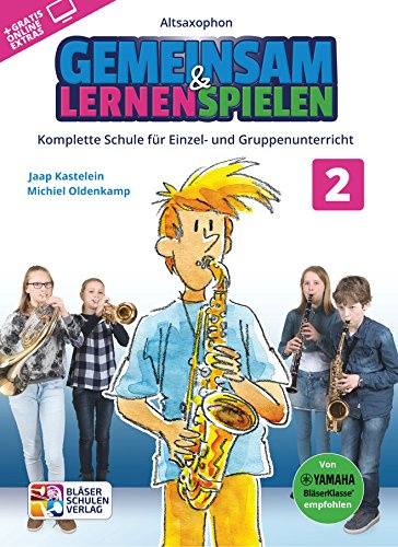 Gemeinsam Lernen und Spielen Band 2. Altsaxophon. Enthält Online-Audio