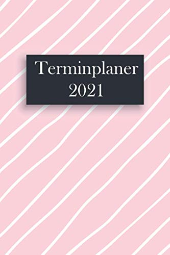 Terminplaner 2021: Kalender 2021 A5 | Planer | Taschenkalender | Wochenplaner | Kalenderübersicht