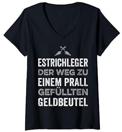 Estrich Legen Für Estrichleger Estrichbauer Handwerker T-Shirt mit V-Ausschnitt
