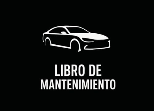 Libro de Mantenimiento y Gastos del Vehículo | Historial de Revisiones y Reparaciones | Registrar Kilómetros, Fechas y Costes | Coches, Automóviles, Motos, Barcos