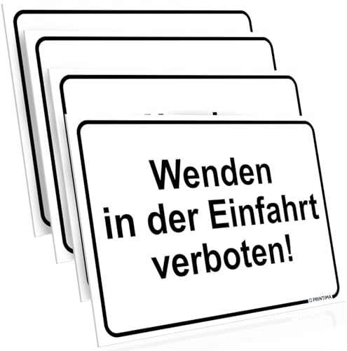PRINTIMA 4x Schild – „Wenden in der Einfahrt verboten!” 32x21 cm – PVC Hinweisschild Set mit Montageset für Schilder – Zufahrt Hinweis Schilder für Außenbereiche