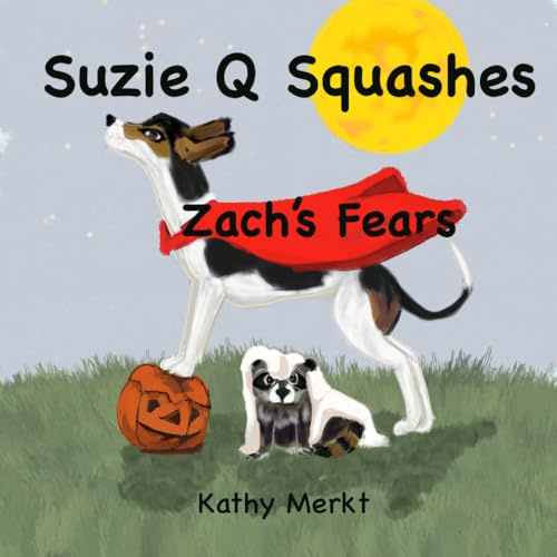 Suzie Q Squashes Zach's Fears