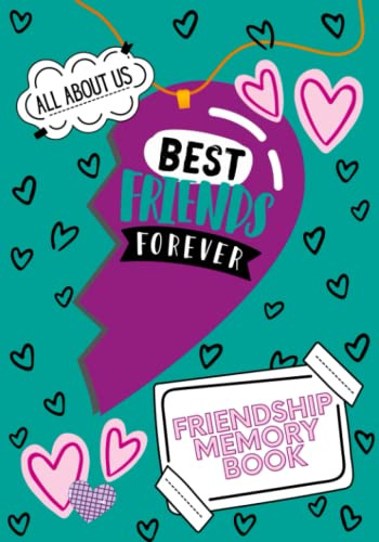 All About Us, Best Friends Forever Memory Book: A Keepsake Fill In Gift Journal to Draw And Write All About Your BFF (Turquoise)