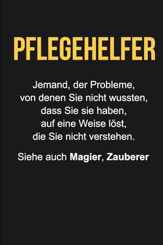 Pflegehelfer Definition: Notizbuch-Tagebuch-Geschenkideen für Pflegehelfer | Abmessungen 15,24 22,86 cm | 110 Seiten