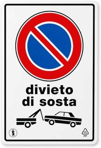Cartello Divieto di Sosta 20x30 cm in PVC Rigido (Rimozione Forzata)
