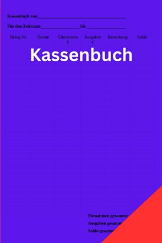 Kassenbuch: Ideal für Selbstständige, Gastronomie, Handel und Privathaushalt