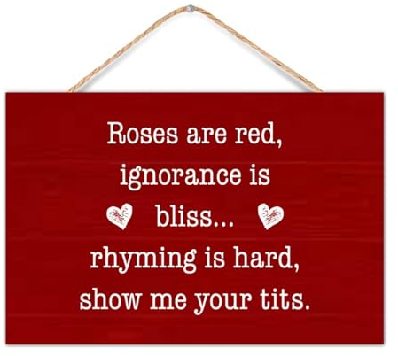 Holzschilder Roses Are Red,Ignorance Is Bliss, primitive Dekoration, lustige Valentinstagsgeschenke für Ehemann, Ehefrau, Freund, Freundin, individuelle Holzschilder für Badezimmer, Tisch, Fenster,