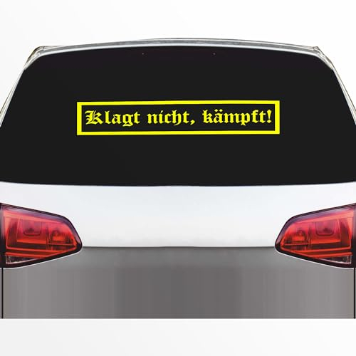 INDIGOS UG Auto Aufkleber Klagt Nicht, kämpft! - 250x50mm Neongelb - Fussball Deutschland Fight Männer - Tuning - Sticker - Heckscheibe - Auto - Fahrrad - Motorrad