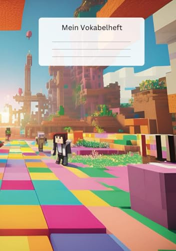 Vokabelheft DIN A5 2 Spalten 80 Seiten 1840 Zeilen Motiv Gaming Mindcrafti: inkl. 4 Seiten Inhaltsverzeichnis und Tipps zum Vokabeln lernen
