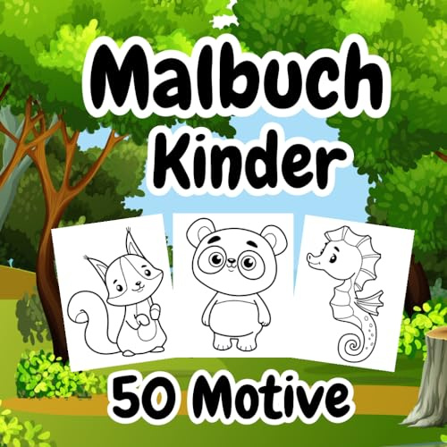 Malbuch Kinder: ab 2 Jahre. 50 Tier-Motive. Kinder Malbuch über 100 Seiten. Dickes erstes Malbuch, zum Ausmalen. Für den ersten Kritzelspaß! (Malbücher für Kleinkinder, Band 3)