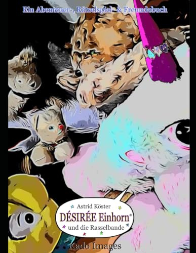 Désirée Einhorn und die Rasselbande (1, Band 1)