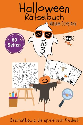 Halloween Rätselbuch ab 3: Beschäftigung, die spielerisch fördert - 60 Seiten