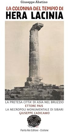 La colonna del tempio di Hera Lacinia, di Giuseppe Abatino; 1901