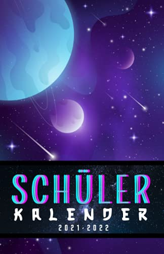 Schülerkalender 2021-2022 WELTRAUM: kalender 2021 2022 Astronaut | Studienplaner 2021/22 Space | tagesplaner 1 tag 1 seite für schüler mädchen jungen | Schulplaner | schulsachen oberstufe universität