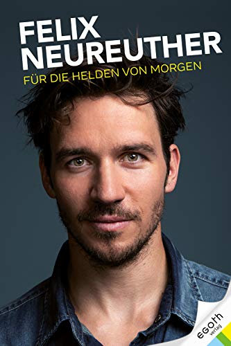 Felix Neureuther: Für die Helden von morgen