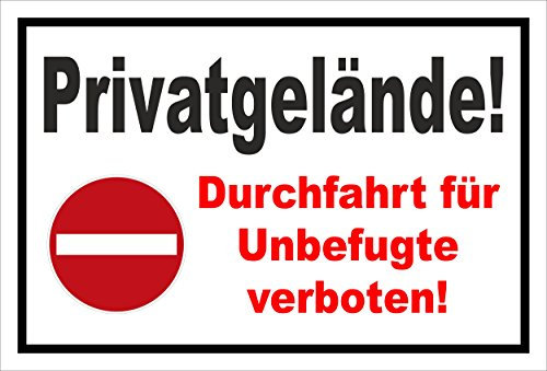 Schild - Verbot der Einfahrt - Privatgelände - Einfahrt für Unbefugte verboten – 30x20cm | stabile 3mm starke Aluminiumverbundplatte – S00358-010-A +++ in 20 Varianten erhältlich