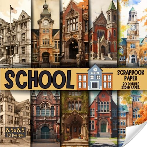 school scrapbook paper, 8.5x8.5, 10 Designs, 20 Double-Sided Sheets: Back to school Scrapbooking Paper for Junk Journals, Decorative craft Paper for ... & Mixed Media, Origami, Collage & Card Making