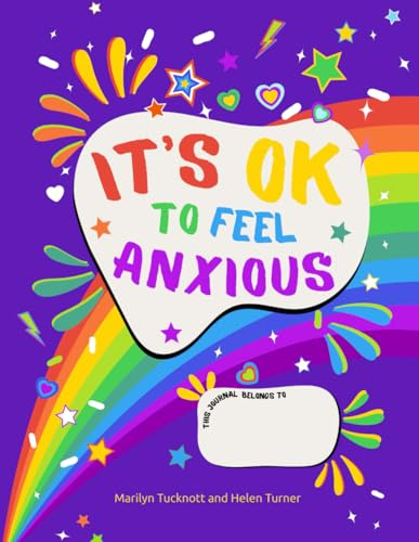 It's OK to feel Anxious